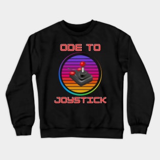 Ode To Joystick Crewneck Sweatshirt